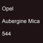 Preview: Opel, Aubergine Mica, 544.